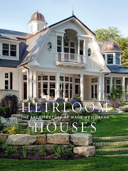 Title details for Heirloom Houses by Steven Stolman - Available